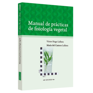 Manual De Prácticas De Fisiologí­a Vegetal - EDUNER